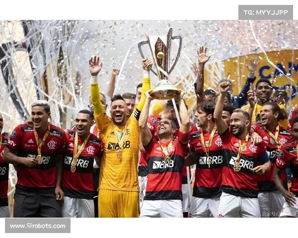 弗拉门戈在超级杯中的战术调整与整体表现分析 弗拉门戈在超级杯中的战术调整与整体表现分析